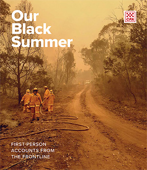Our black summer - first person accounts from the front line.